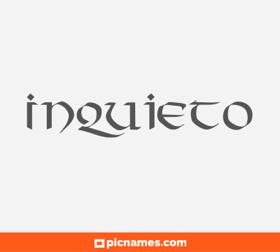 Inquieto