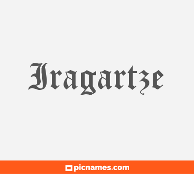 Iragartze