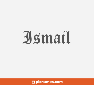 Ismail
