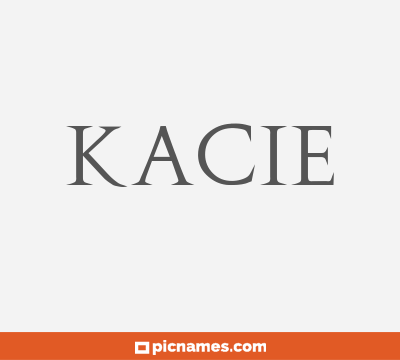 Kacie