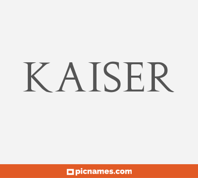 Kaiser