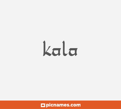 Kala