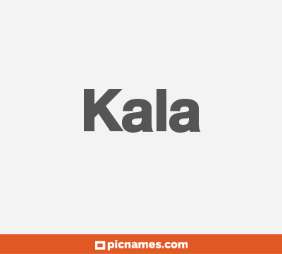 Kala