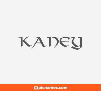 Kaney