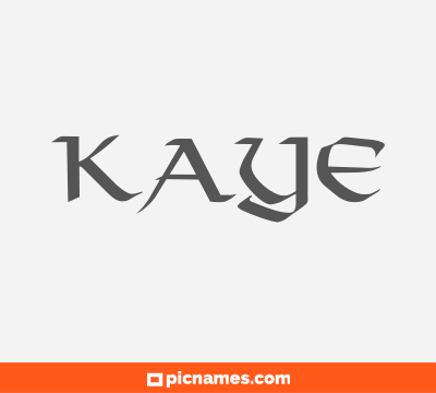 Kaye