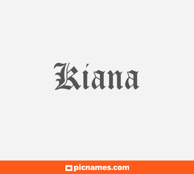 Kiana