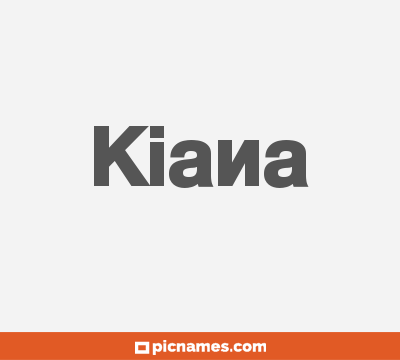 Kiana