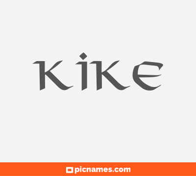 Kike