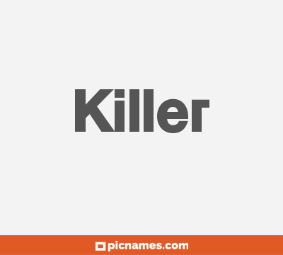 Killer