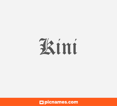 Kini