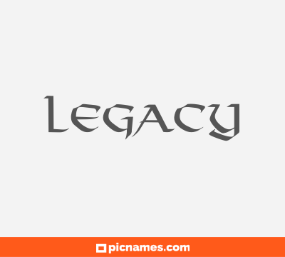 Legacy