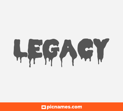 Legacy