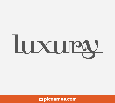 Luxury