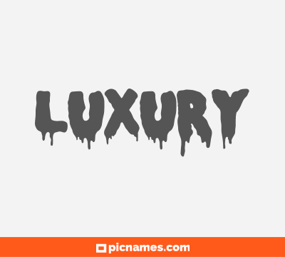 Luxury