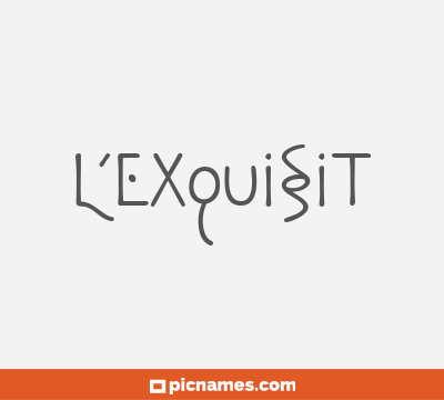 L’exquisit