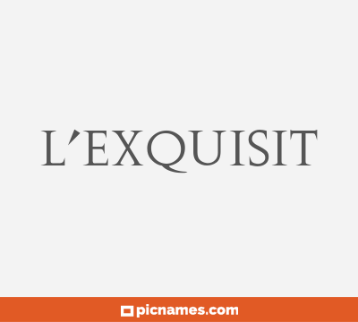 L’exquisit