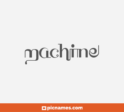 Machine