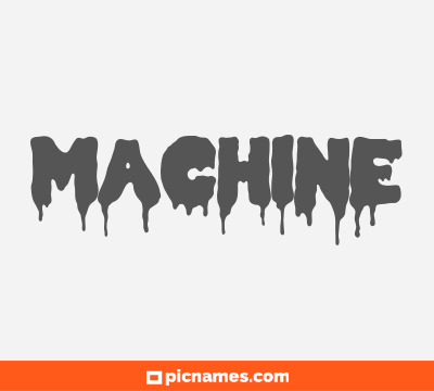 Machine