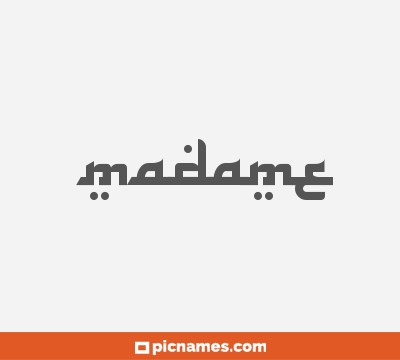 Madame