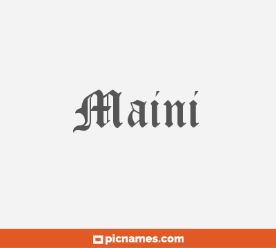 Maini