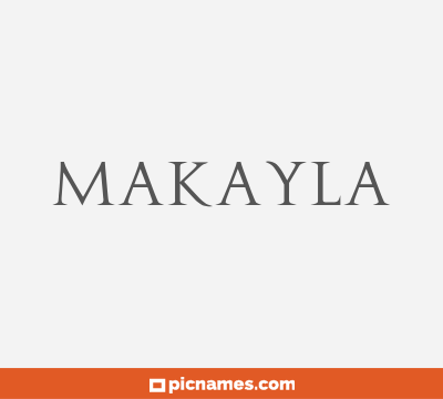 Makayla
