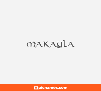 Makayla