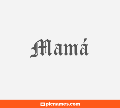 Mamá