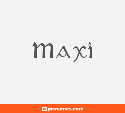 Maxi
