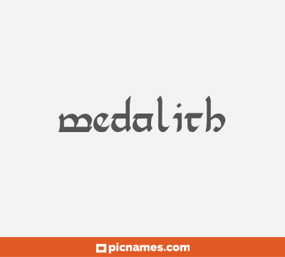 Medalith