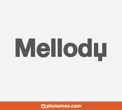 Mellody