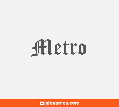 Metro