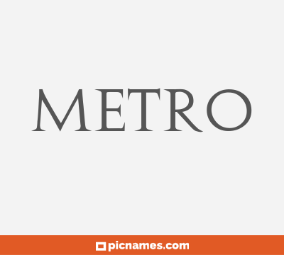 Metro
