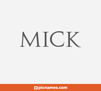 Mick