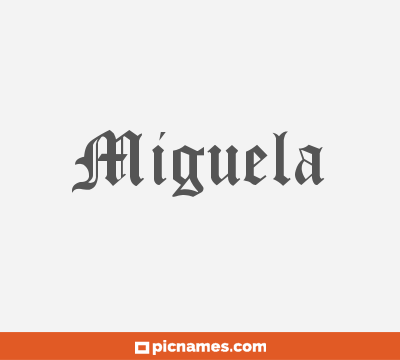 Miguela