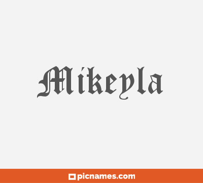 Mikeyla