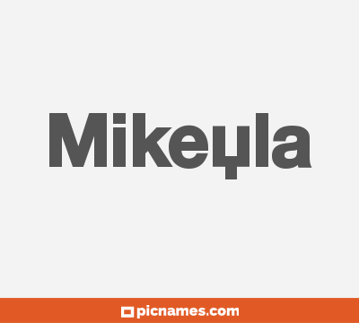 Mikeyla