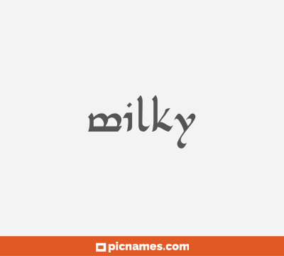 Milky