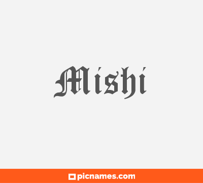 Mishi