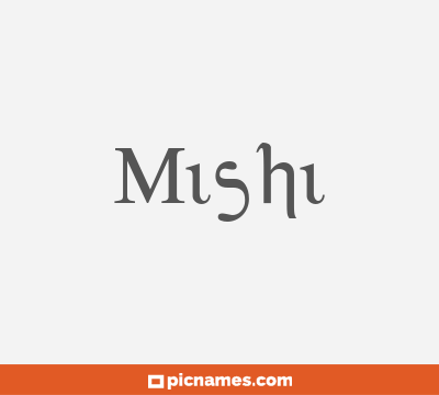 Mishi