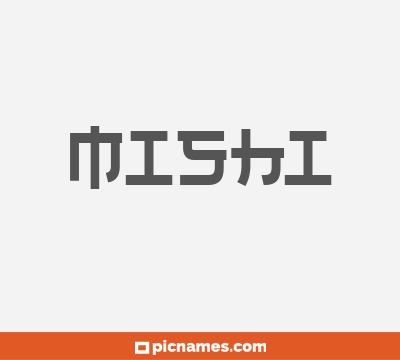 Mishi