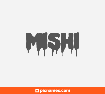 Mishi