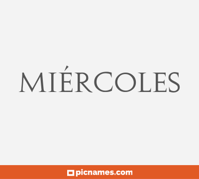 Miércoles