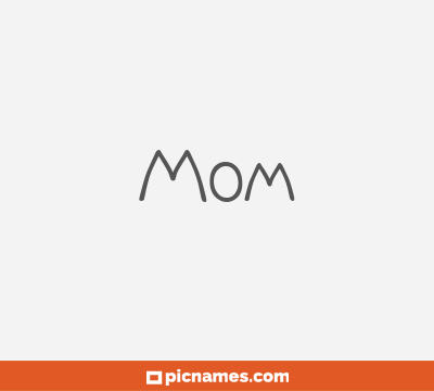 Mom