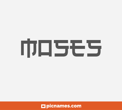 Moses