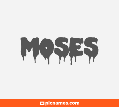 Moses