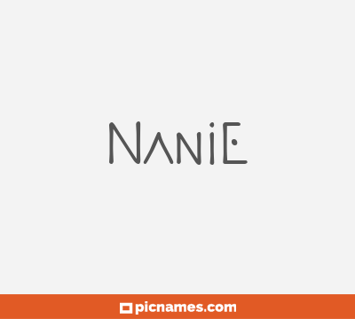 Nanie