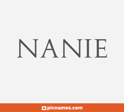 Nanie