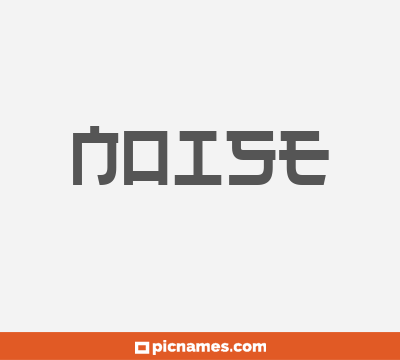 Noise