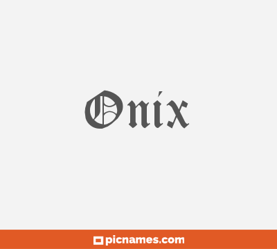 Onix