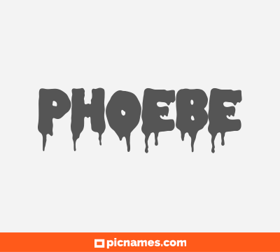 Phoebe